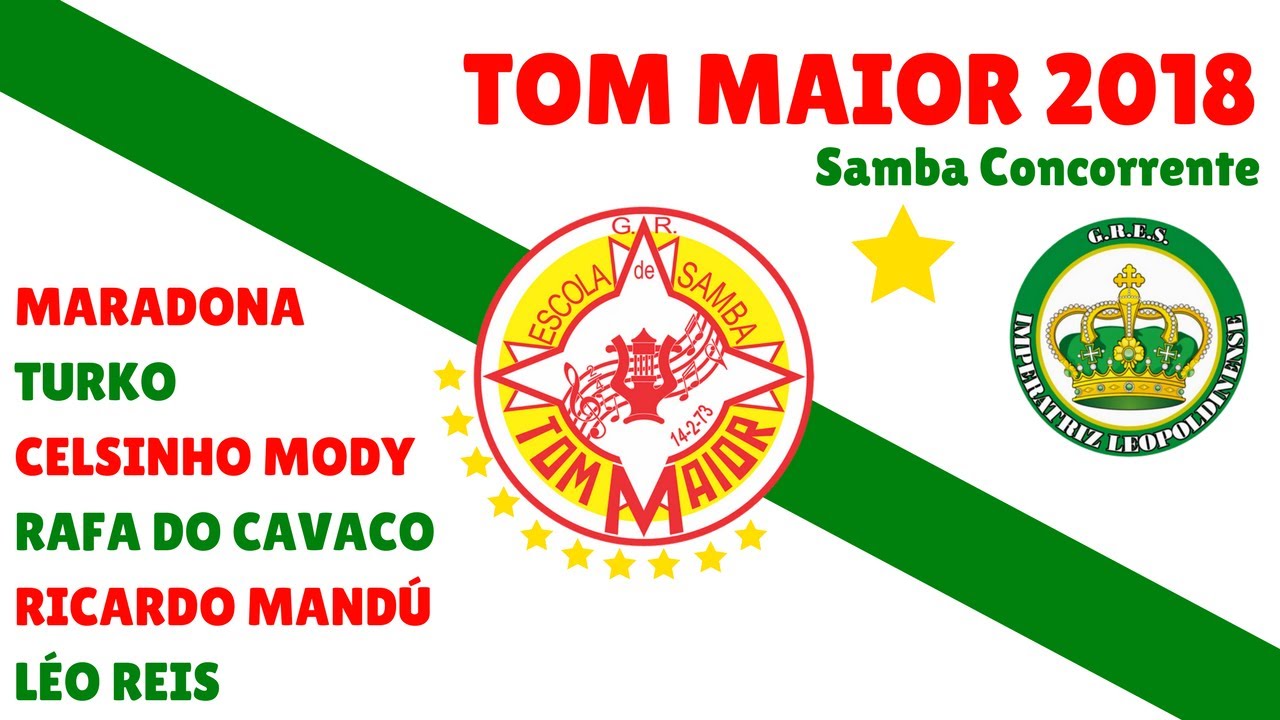 Tom Maior 2018 | Samba Concorrente Maradona e Cia